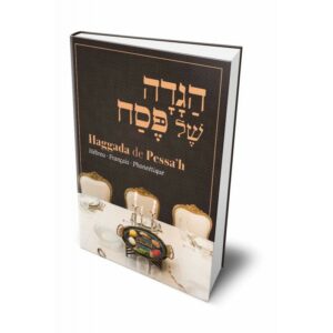 LA HAGGADAH DE PESSA'H﻿ 'HABAD hébreu francais phonétique