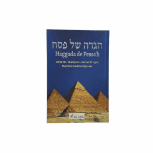 LA HAGGADAH DE PESSA'H SEFARADE﻿ hébreu francais phonétique